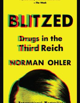 Blitzed: Drugs in the Third Reich Supply