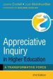 Appreciative Inquiry in Higher Education: A Transformative Force Online