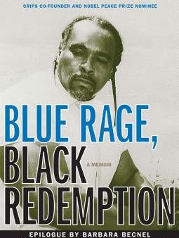 Blue Rage, Black Redemption: A Memoir For Cheap