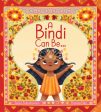 Bindi Can Be ..., A Sale