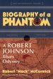 Biography of a Phantom: A Robert Johnson Blues Odyssey Online