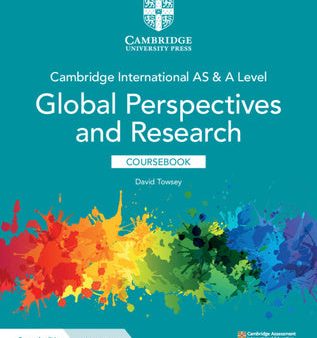 Cambridge International as & a Level Global Perspectives & Research Coursebook with Digital Access (2 Years) For Discount