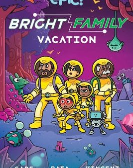 Bright Family: Vacation: Volume 2, The Online now