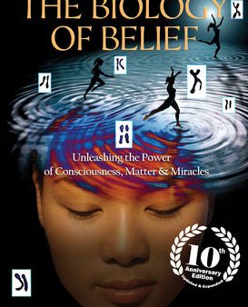 Biology of Belief: Unleashing the Power of Consciousness, Matter & Miracles, The Online Sale