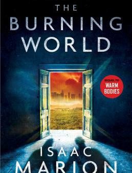 Burning World: A Warm Bodies Novel, The Online