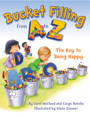 Bucket Filling from A to Z: The Key to Being Happy For Discount