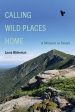 Calling Wild Places Home: A Memoir in Essays Sale