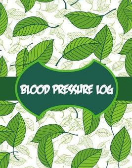 Blood Pressure Log: Daily Tracking of Blood Pressure and Pulse Fashion