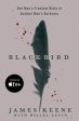 Black Bird: One Man s Freedom Hides in Another Man s Darkness For Sale