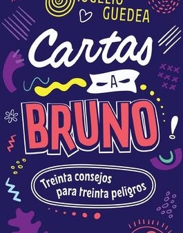 Cartas a Bruno: Treinta Consejos Para Treinta Peligros For Cheap