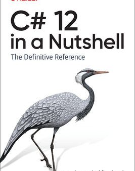 C# 12 in a Nutshell: The Definitive Reference Fashion