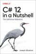 C# 12 in a Nutshell: The Definitive Reference Fashion