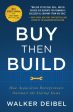 Buy Then Build: How Acquisition Entrepreneurs Outsmart the Startup Game Online