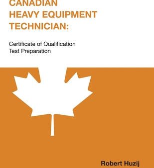 Canadian Heavy Equipment Technician: Certificate of Qualification Test Preparation Fashion