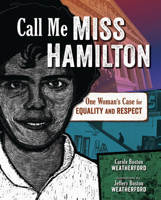 Call Me Miss Hamilton: One Woman s Case for Equality and Respect Discount