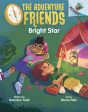 Bright Star: An Acorn Book (the Adventure Friends #3) Online now