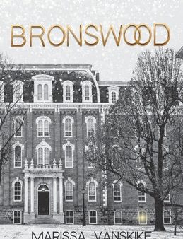 Bronswood (How It Had To Be, #2) Online Sale