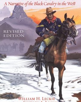 Buffalo Soldiers: A Narrative of the Black Cavalry in the West, Revised Edition, The For Cheap