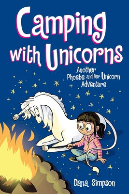 Camping with Unicorns: Another Phoebe and Her Unicorn Adventure Volume 11 Online