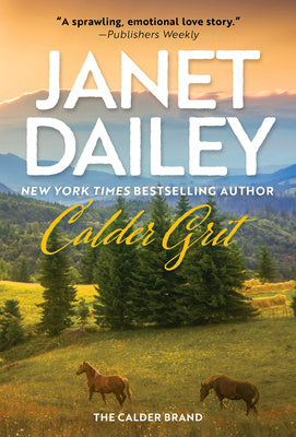 Calder Grit: A Sweeping Historical Ranching Dynasty Novel on Sale