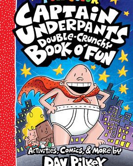 Captain Underpants Double-Crunchy Book O  Fun: Color Edition (from the Creator of Dog Man), The Supply