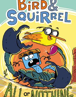 Bird & Squirrel All or Nothing: A Graphic Novel (Bird & Squirrel #6): Volume 6 Online