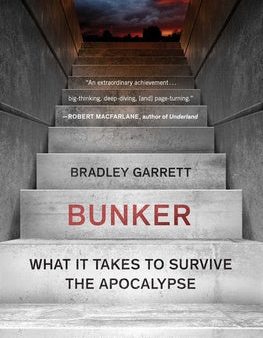 Bunker: What It Takes to Survive the Apocalypse Online Hot Sale