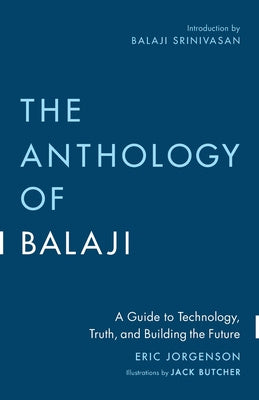 Anthology of Balaji: A Guide to Technology, Truth, and Building the Future, The Online now