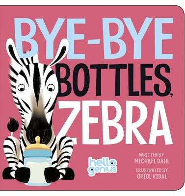 Bye-Bye Bottles, Zebra Supply