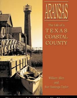 Aransas: Life of a Texas Coastal County For Sale