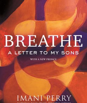 Breathe: A Letter to My Sons Supply