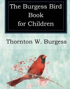 Burgess Bird Book for Children, The Discount