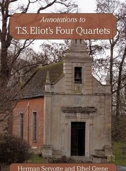 Annotations to T.S. Eliot s Four Quartets Discount