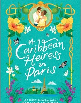 Caribbean Heiress in Paris: A Historical Romance, A For Sale