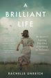 Brilliant Life: My Mother s Inspiring True Story of Surviving the Holocaust, A Online now