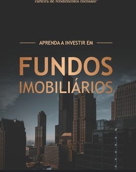 Aprenda a Investir em Fundos Imobiliários Sale