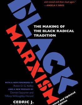 Black Marxism, Revised and Updated Third Edition: The Making of the Black Radical Tradition Cheap