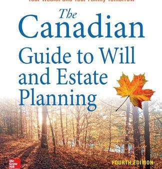 Canadian Guide to Will and Estate Planning: Everything You Need to Know Today to Protect Your Wealth and Your Family Tomorrow, Fourth Edition, The Online Sale