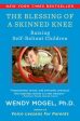 Blessing of a Skinned Knee: Raising Self-Reliant Children, The For Discount