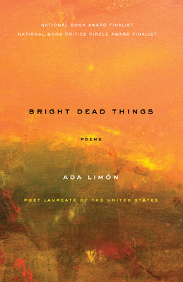 Bright Dead Things: Poems Supply