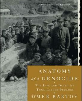 Anatomy of a Genocide: The Life and Death of a Town Called Buczacz on Sale