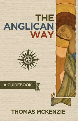 Anglican Way: A Guidebook, The Hot on Sale