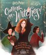 Calling All Witches! the Girls Who Left Their Mark on the Wizarding World (Harry Potter and Fantastic Beasts) Sale