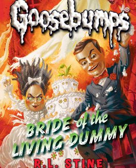 Bride of the Living Dummy (Classic Goosebumps #35): Volume 35 on Sale