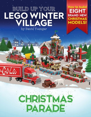 Build Up Your LEGO Winter Village: Christmas Parade Fashion