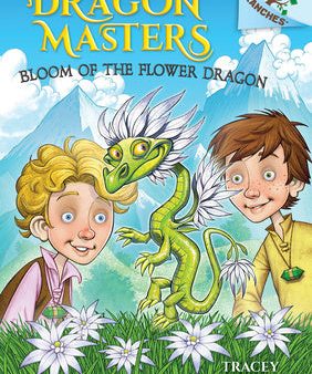 Bloom of the Flower Dragon: A Branches Book (Dragon Masters #21) Online Sale