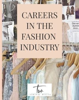 Careers in the Fashion Industry For Discount