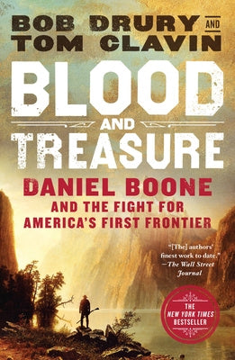 Blood and Treasure: Daniel Boone and the Fight for America s First Frontier Online now