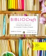 Bibliocraft: A Modern Crafter s Guide Online