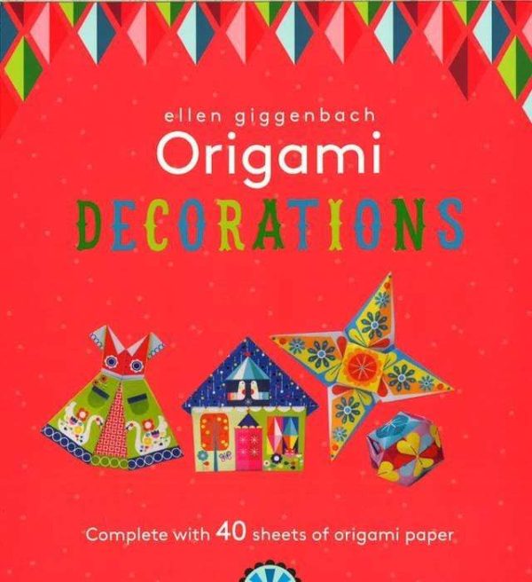 Ellen Giggenbach Origami: Decorations Hot on Sale